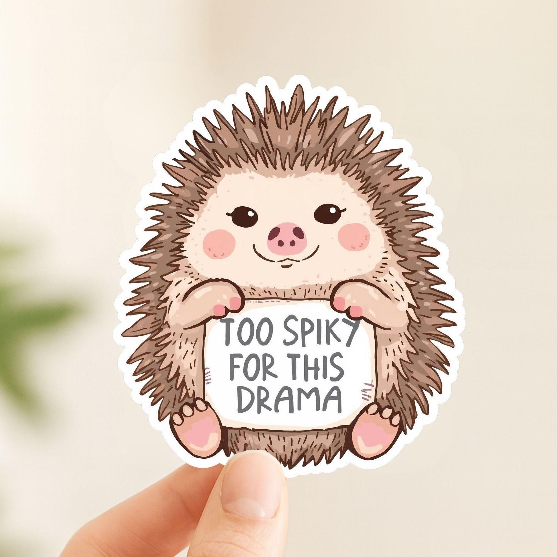 Too Spiky for Drama Hedgehog | Funny Animal | White Vinyl | Die-Cut Sticker
