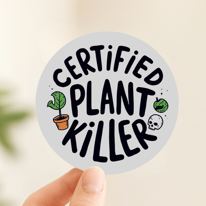 Certified Plant Killer Rainbow Holographic Foil Vinyl Sticker