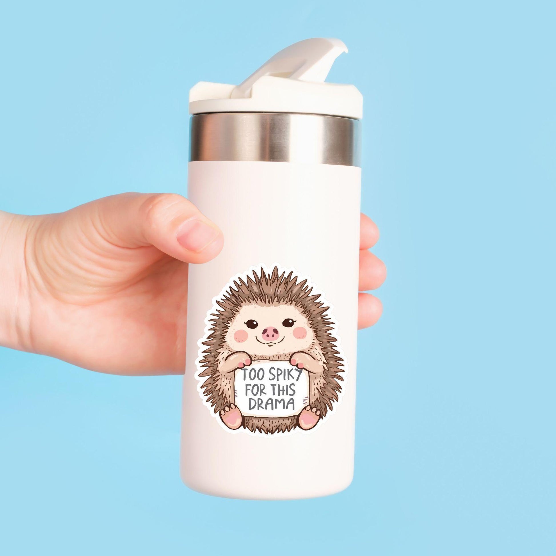 Too Spiky for Drama Hedgehog | Funny Animal | White Vinyl | Die-Cut Sticker