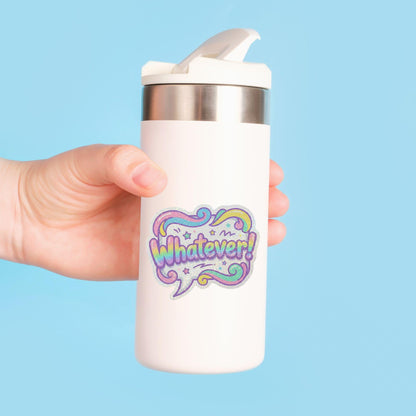 Whatever! Sassy Rainbow | 90s Retro | Glitter Vinyl | Die-Cut Sticker