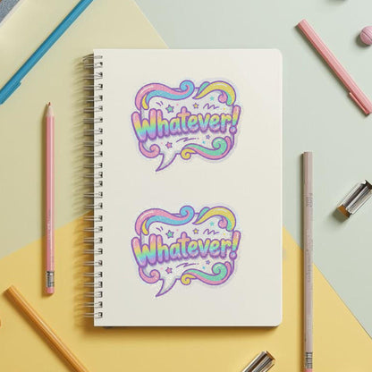Whatever! Sassy Rainbow | 90s Retro | Glitter Vinyl | Die-Cut Sticker