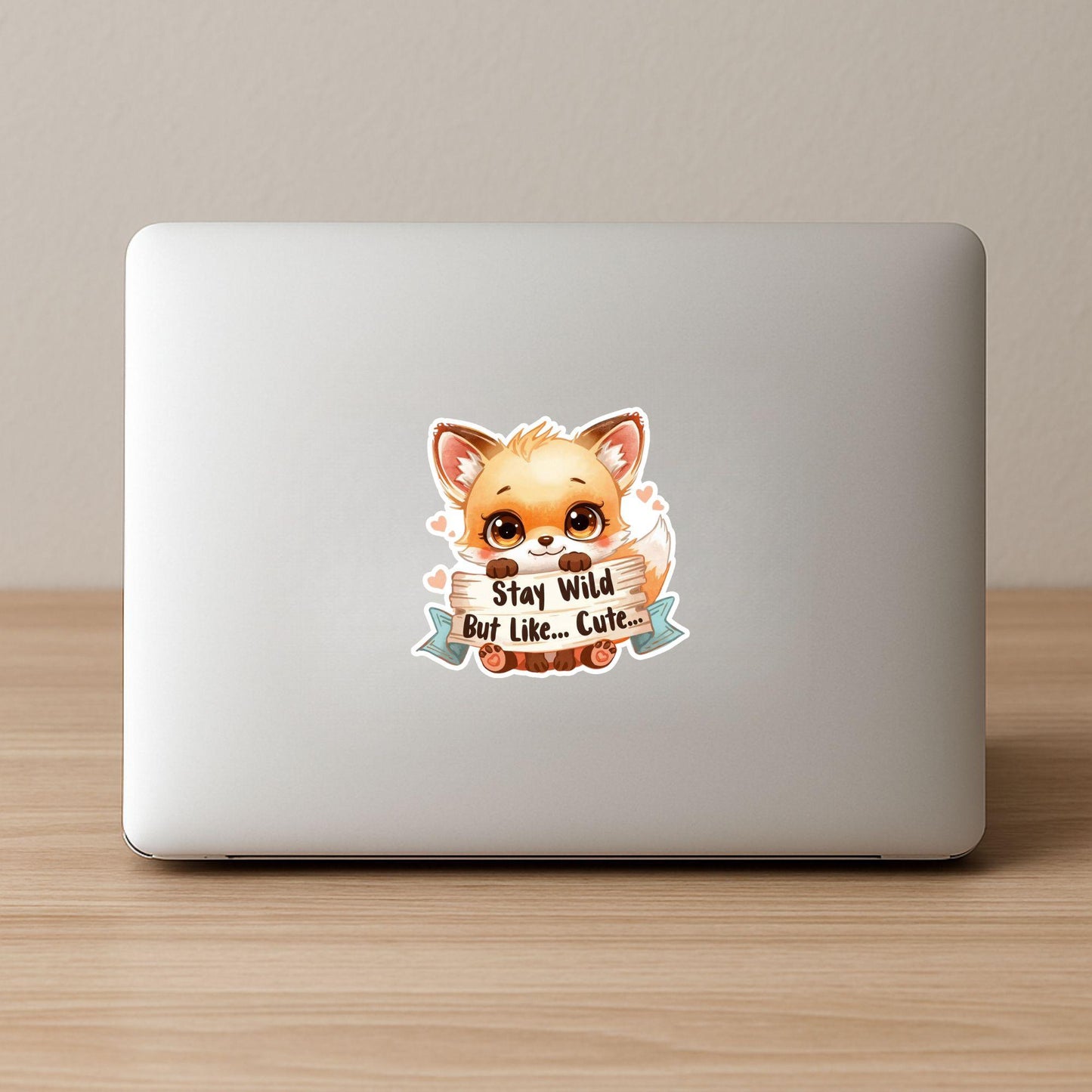 Stay Wild But Cute Fox | Woodland Animal | White Vinyl | Die-Cut Sticker