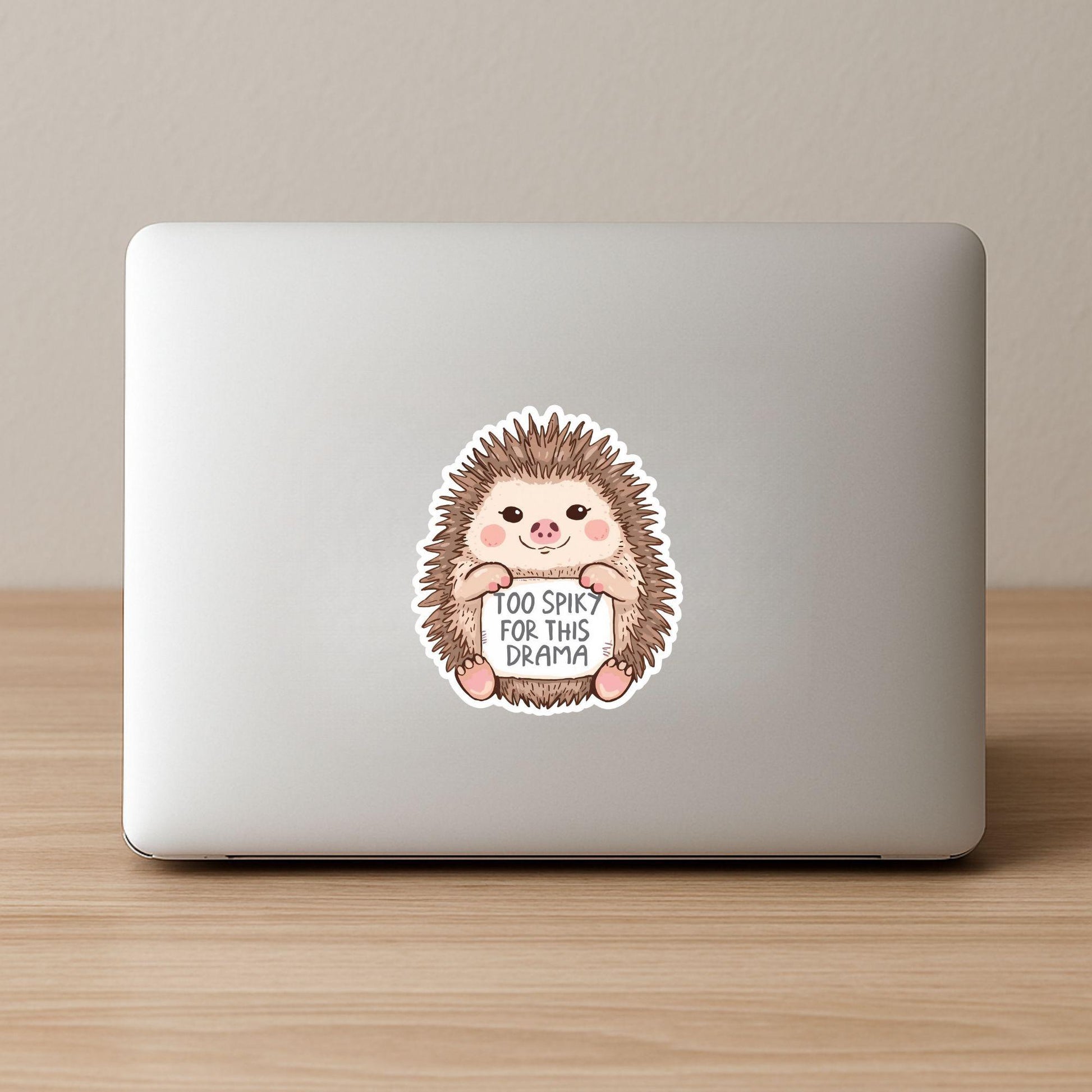 Too Spiky for Drama Hedgehog | Funny Animal | White Vinyl | Die-Cut Sticker