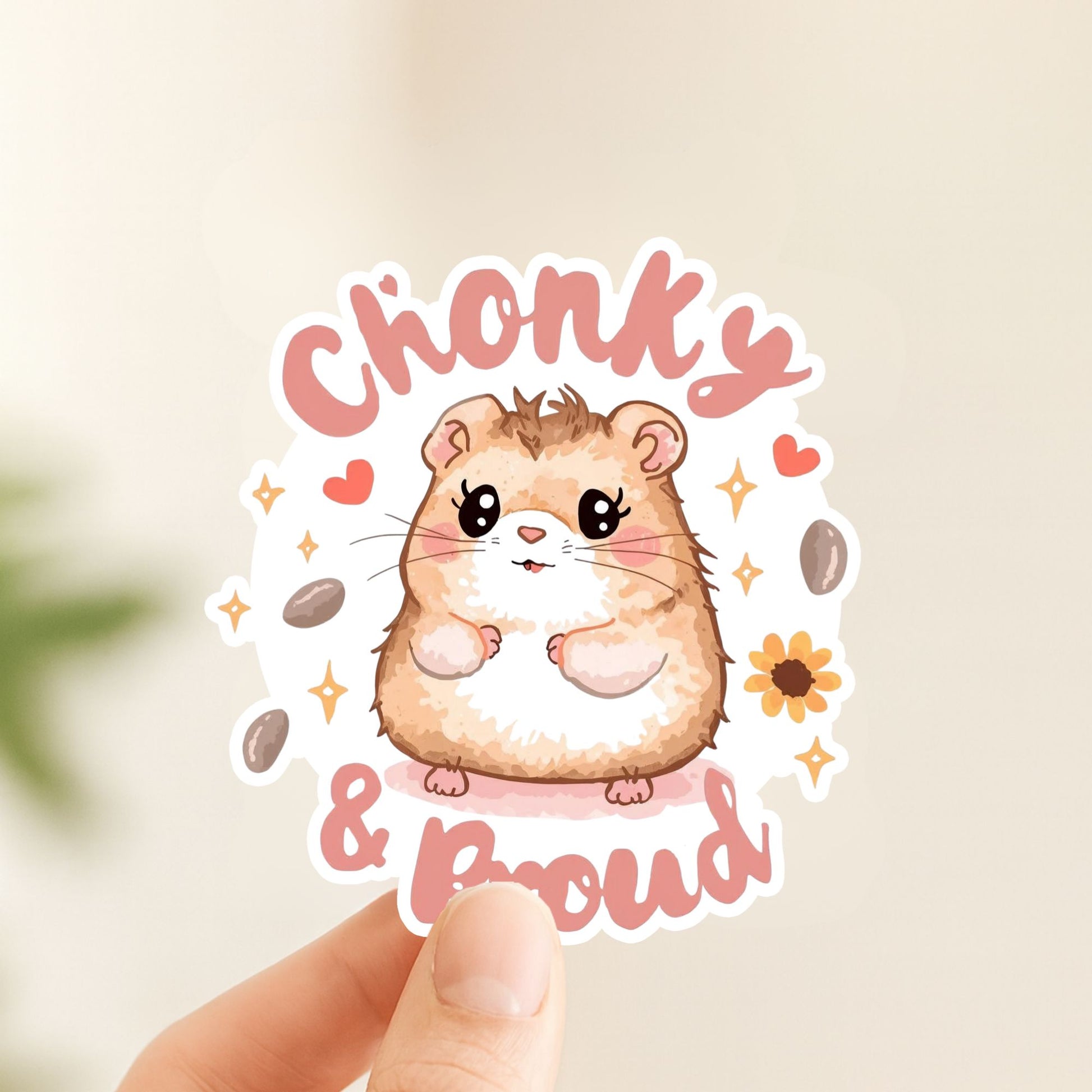 Chonky & Proud Hamster | Body Positive | White Vinyl | Die-Cut Sticker