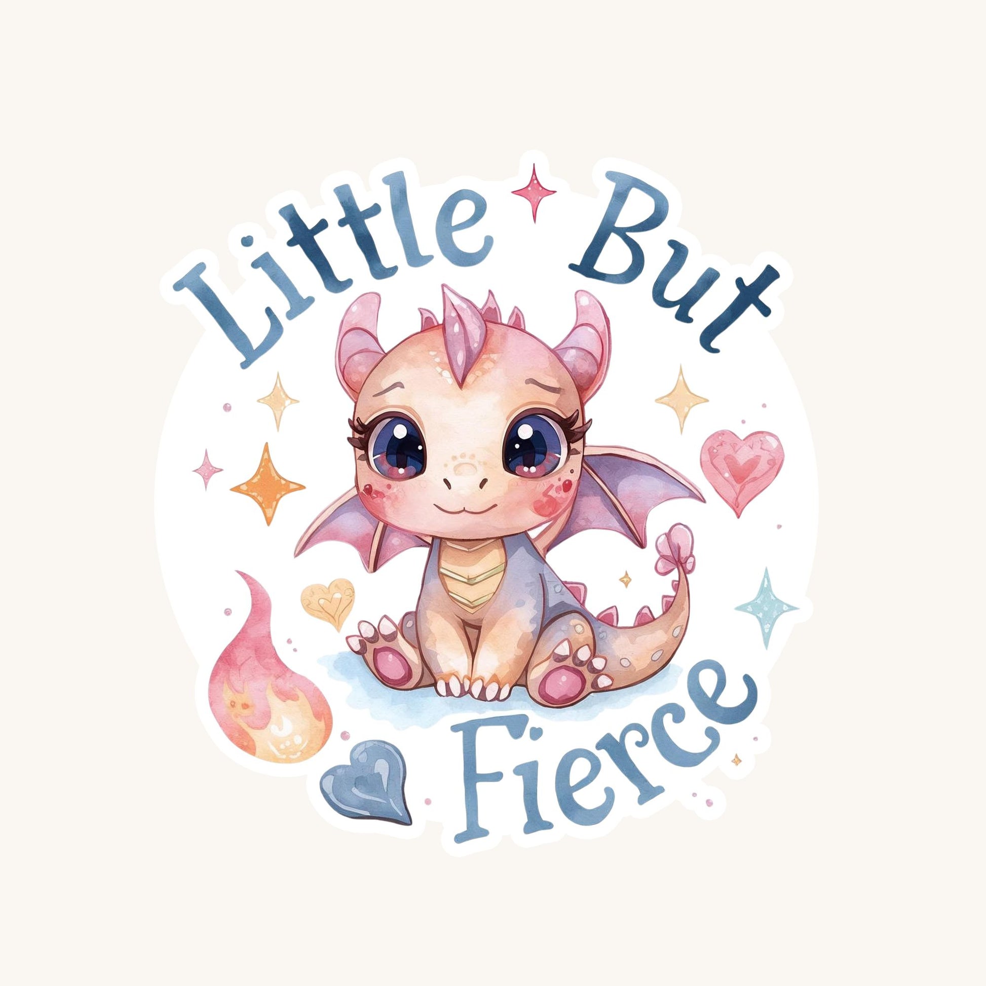 Little But Fierce Dragon | Fantasy | White Vinyl | Die-Cut Sticker